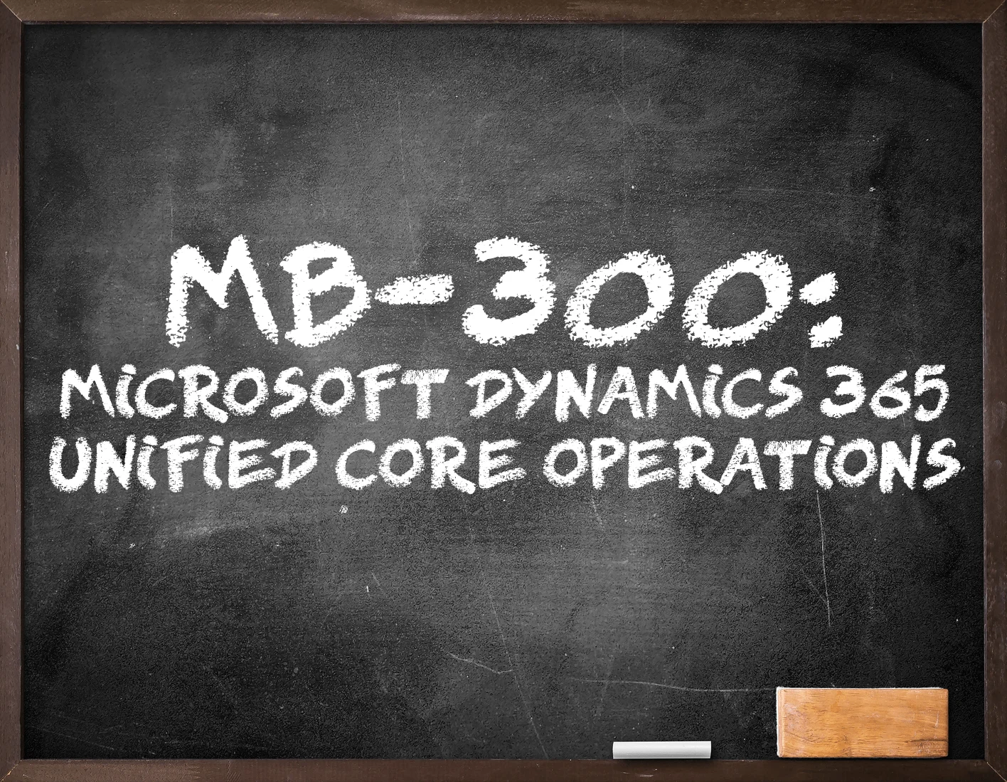 MB-300: Microsoft Dynamics 365: Core Finance and Operations Training